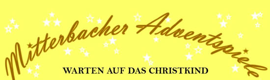 Mitterbacher Adventspiele Mitterbacher Adventspiele