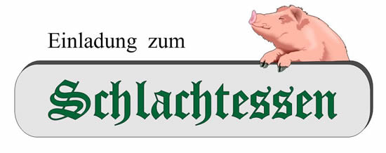 Schlachtessen Schlachtessen