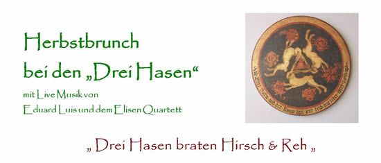 Herbstbrunch bei den "Drei Hasen" Herbstbrunch bei den "Drei Hasen"