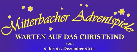 Mitterbacher Adventspiele 2014 Mitterbacher Adventspiele 2014