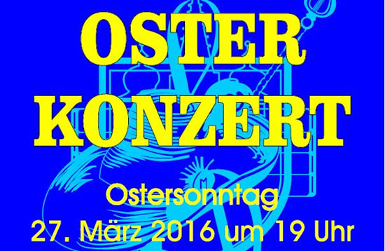 Osterkonzert 2016 Osterkonzert 2016