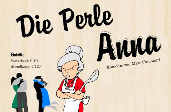 Komödie im Theaterstadl "Die Perle Anna"