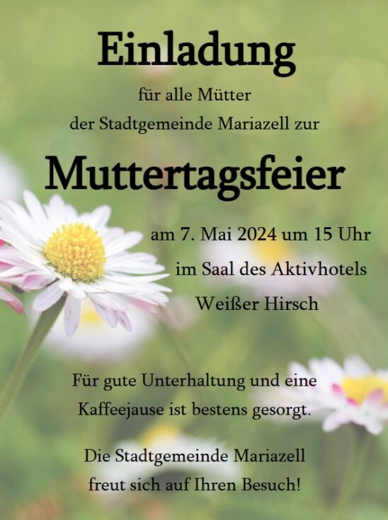 Muttertagsfeier 2024 - Foto: Stadtgemeinde Mariazell