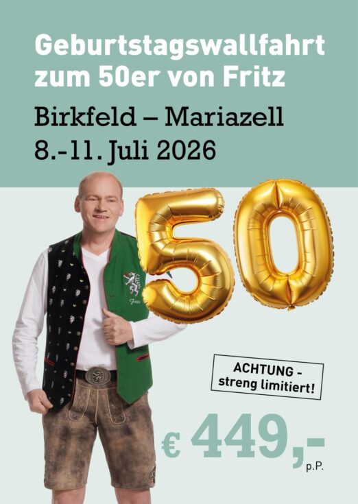 Geburtstagswallfahrt zum 50er von Fritz