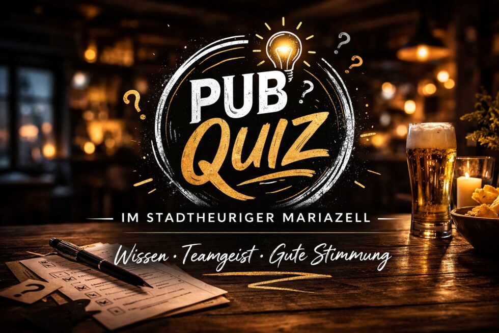 Pub Quiz im Stadtheuriger Mariazell