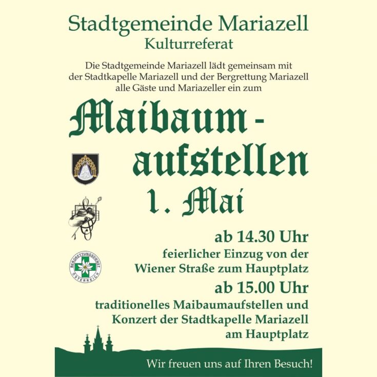 Plakat Maibaumaufstellen in Mariazell
