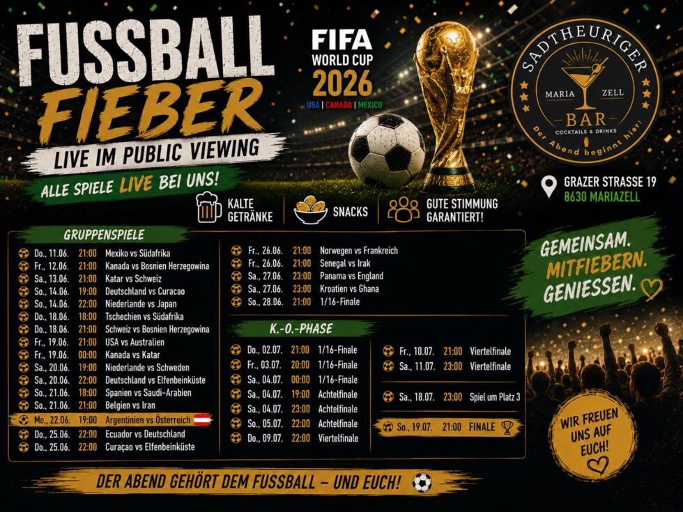 Public Viewing beim Stadtheurigen Mariazell - FIFA World Cup 2026