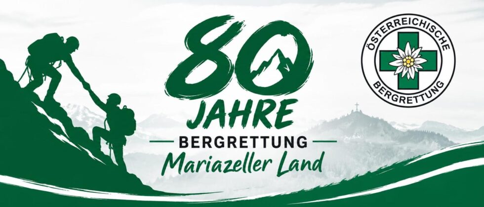80 Jahre Bergrettung Mariazeller Land