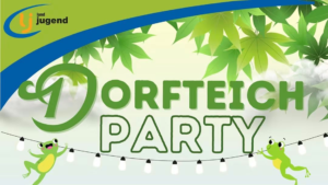 Dorfteichparty in Mitterbach - Landjugend Mariazellerland/Ötscherland