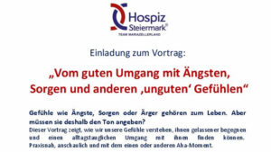 Plakat Vortrag zum Thema "Vom guten Umgang mit Ängsten ,Sorgen und anderen unguten Gefühlen"