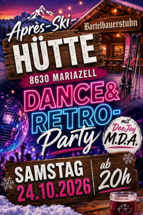 Dance and Retro-Party in der Bartelbauerhütte
