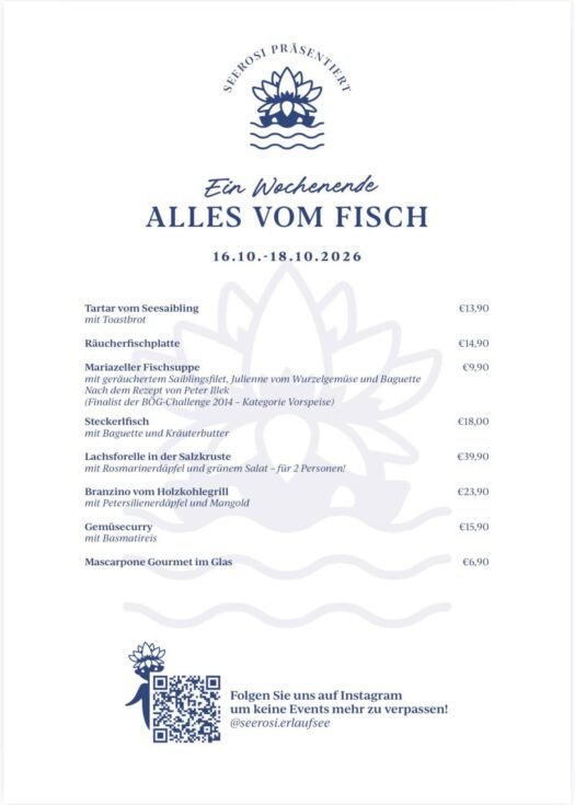 Ein Wochenende Alles vom Fisch - Restaurant "Seerosi" am Erlaufsee